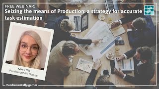 Seizing the means of production: a strategy for accurate task estimation