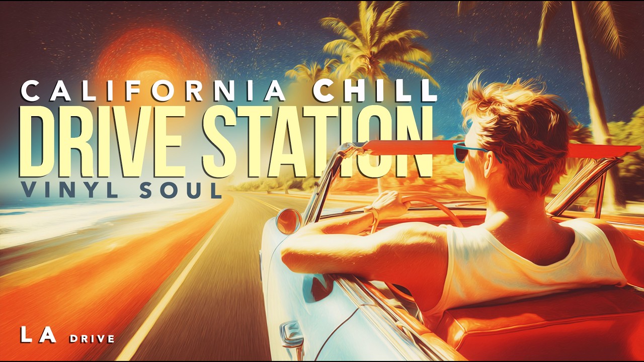 🚗 Drive Station – West Coast Chillhop | Lofi RnB & Funk Vibes 🌴