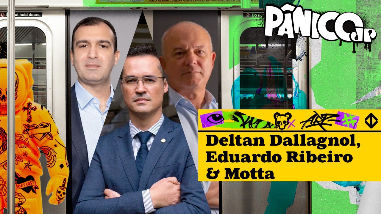 DELTAN DALLAGNOL, EDUARDO RIBEIRO E MOTTA – PÂNICO – 02/10/2023