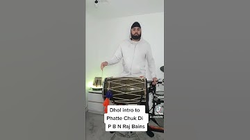 Thumbnail of Dhol intro to Phatte Chuk Di by PBN Raj Bains #dhol #bhangra #PBN