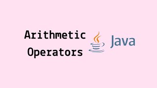 Java Arithmetic Operators