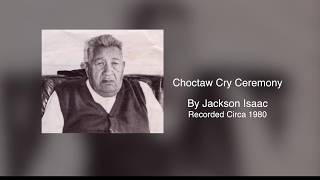 Choctaw Cry Ceremony by Jackson Isaac