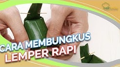 Cara Membungkus Lemper yang Rapih dan Cantik, Segampang Ini! - Durasi: 1.32. Cara Membungkus Lemper yang Rapih dan Cantik, Segampang Ini! - Durasi: 1.32.