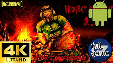 Project Brutality Doom 2:masterlevels android [full game] [4k 60fps]