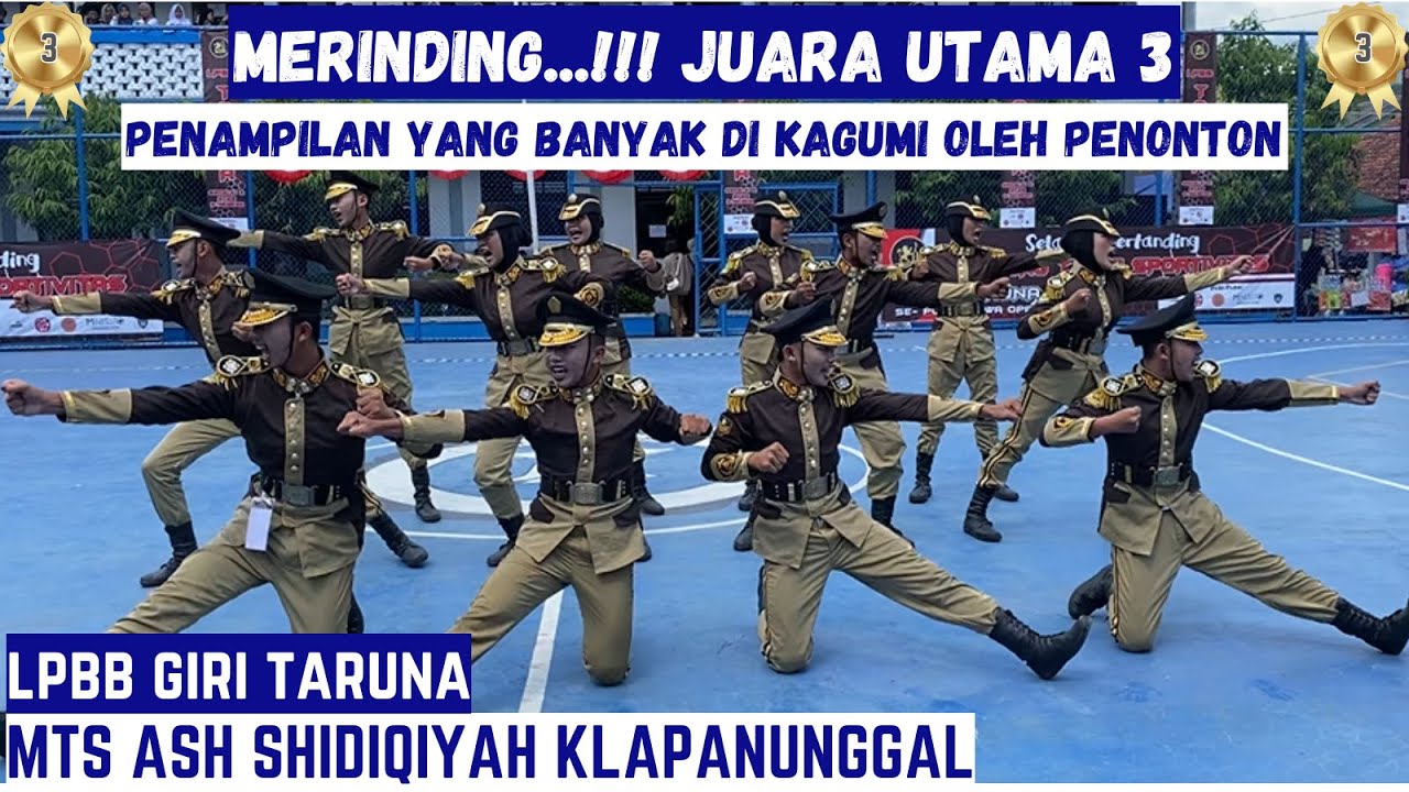MERINDING...!!! JUARA UTAMA 3 - PASKIBRA MTS ASH SHIDIQIYAH KLAPANUNGGAL - LPBB SMK GIRI TARUNA