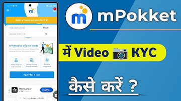 mPokket Me Video KYC Kaise Kare