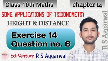 Exercise 14 | Question no. 6 | Class 10th math | R S Aggarwal CBSE | Himanshu | Ed-venture