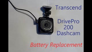 Transcend DP 200 Dash Cam Battery Replacement