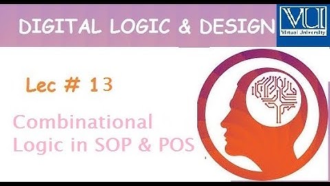 Digital and logic design(cs302) || lec#13 || (URDU) || with easy steps
