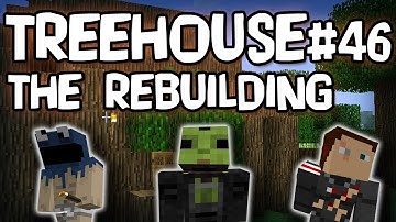 Minecraft Treehouse: The Rebuilding w/ Creatures #46