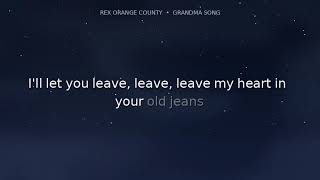 Rex orange country - grandma song (lyrics)