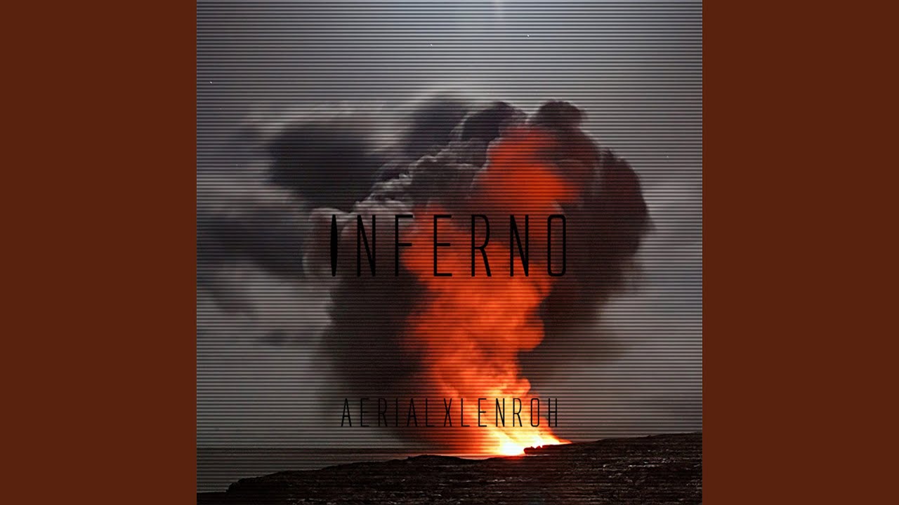 Inferno (feat. Lenroh)