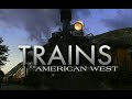 Trains of the American West HD D-VHS - YouTube 