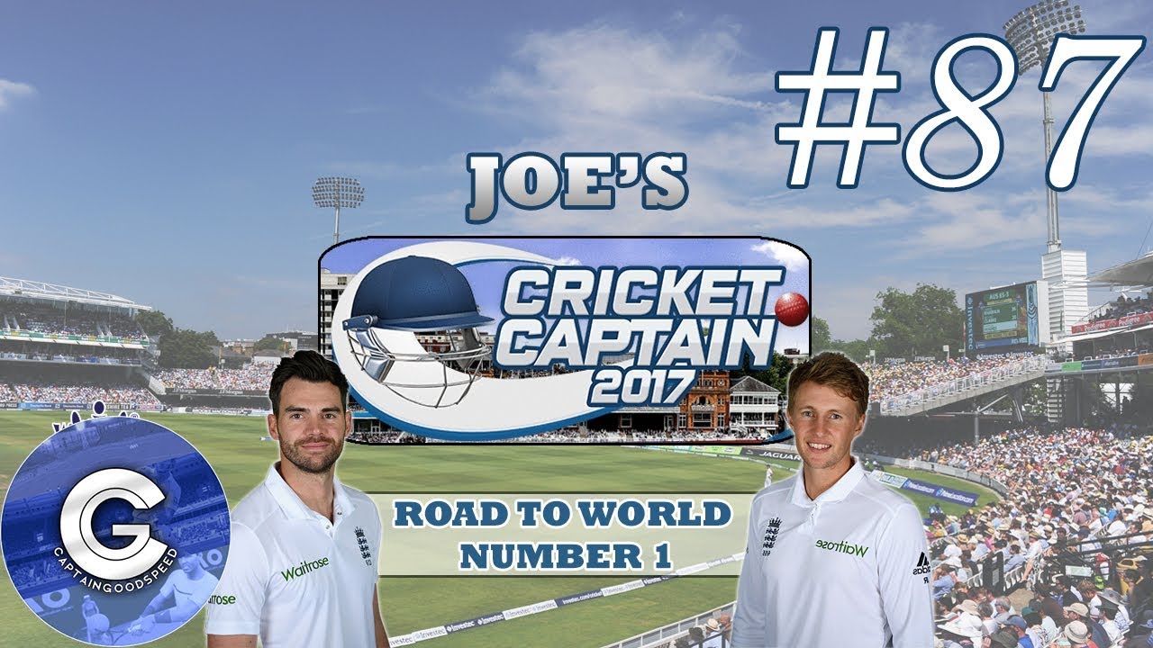 Cricket Captain 2017 | Road to World Number 1 (England) | E87: THE RETURN!