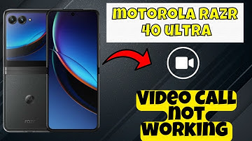 Video Call not working Motorola Razr 40 Ultra || Solve video call issues || video call not working
