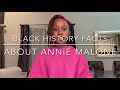BLACK HISTORY FACTS BY JOY MAE CRANEY | ANNIE MALONE