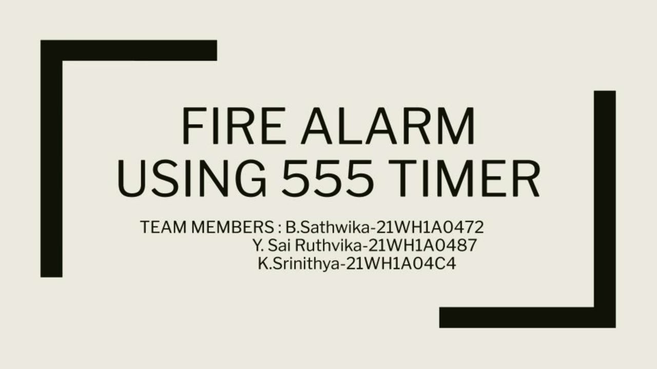 FIRE ALARM USING 555 IC TIMER - MULTISIM