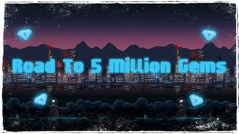 Road To 5 Million Gems #1 | Pixel Worlds