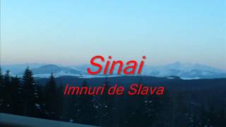 Video thumbnail of "Sinai - Imnuri de slava"