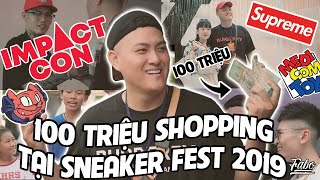 100 Triệu Shopping Tại Sneaker Fest 2019 | Fabo Nguyen