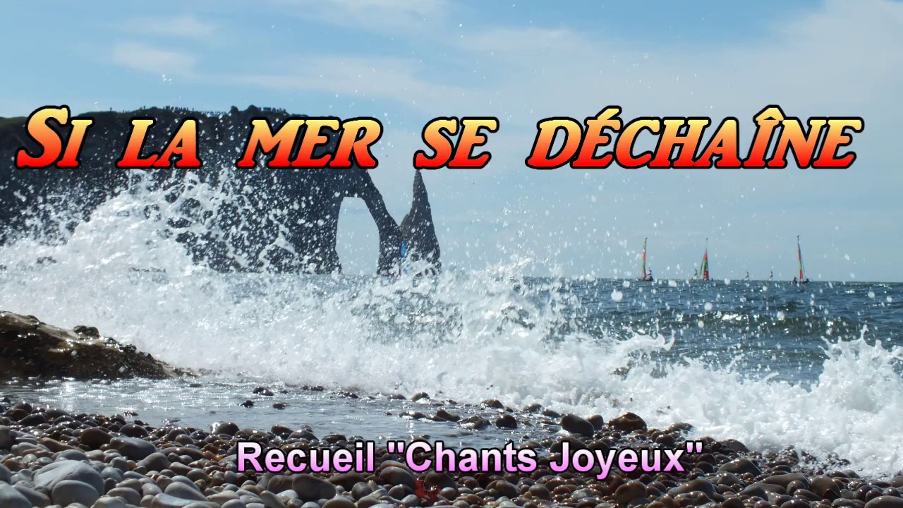 Si la mer se déchaîne - YouTube