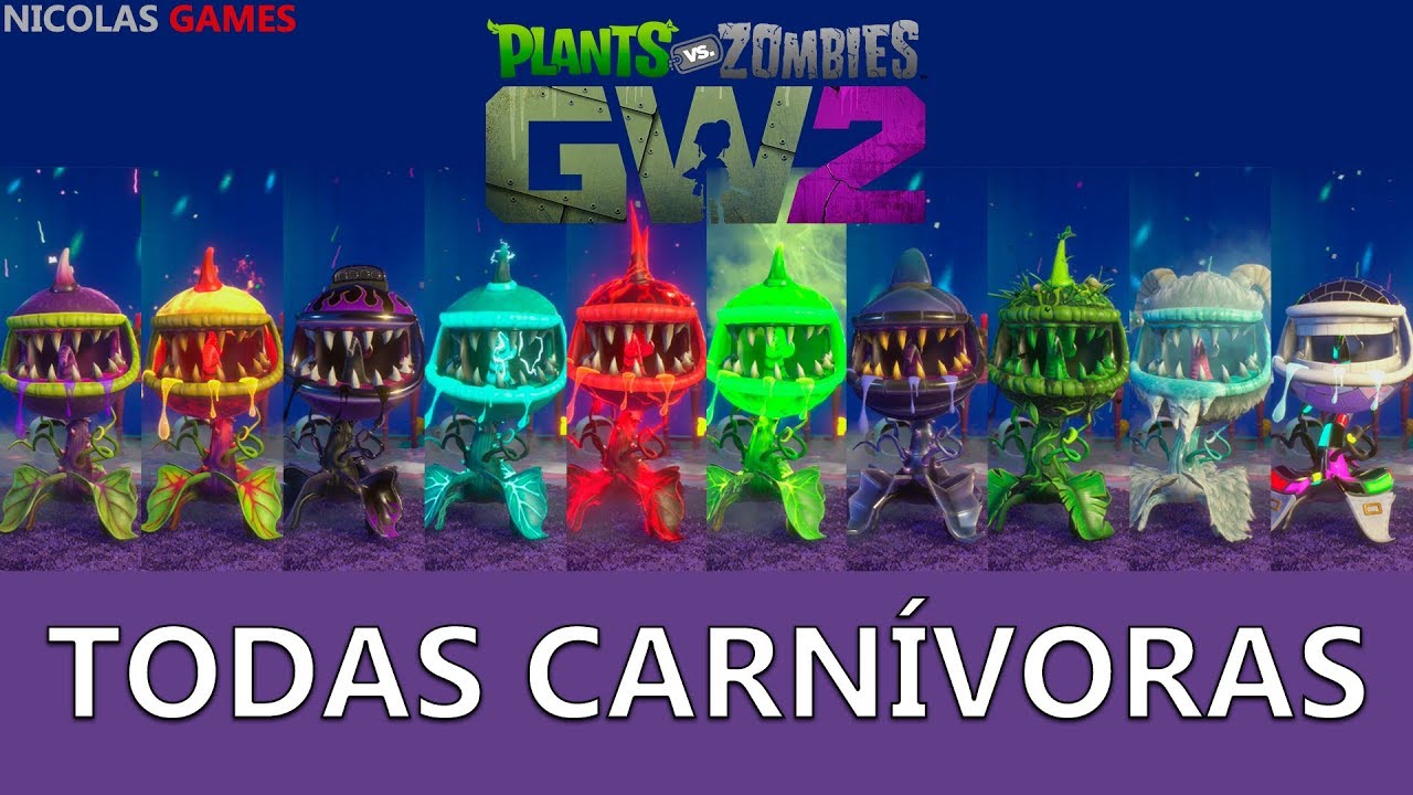 Todas Carn voras Do Plants Vs Zombies Garden Warfare 2 YouTube Todas Carn voras Do Plants Vs Zombies Garden Warfare 2 YouTube