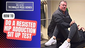 How To Do a Resisted Hip Adduction Sit Up Test  |  Technique Peek Series