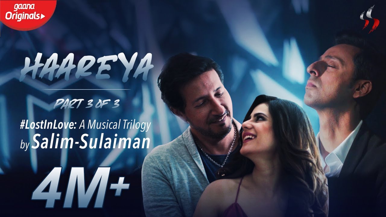 Haareya  Lost In Love A Musical Trilogy  Salim Sulaiman  Gaana Originals