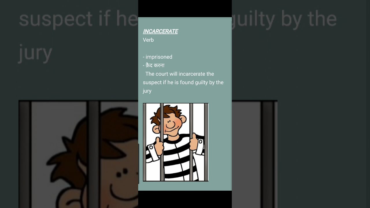 Incarcerate Meaning In Hindi incarcerate incarcerated incarceration Incarcerate Meaning In Hindi incarcerate incarcerated incarceration