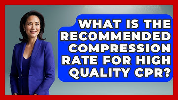 What Is The Recommended Compression Rate For High Quality CPR? - First Response Medicine