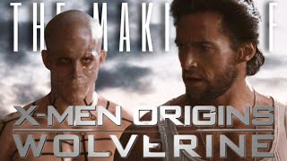 Xmen Origins Wolverin  Movie Behind The Scenes