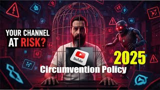 Your YouTube Channel at Risk 😱 Save It from Circumvention Policy! | Full Guide