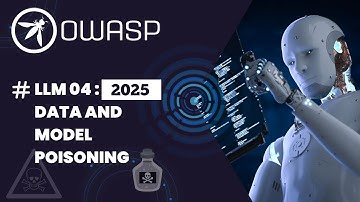OWASP Top 10 for LLM04 - Data and Model Poisoning