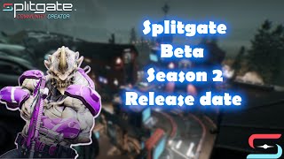 Splitgate Beta Season 2 Is COMING OUT..