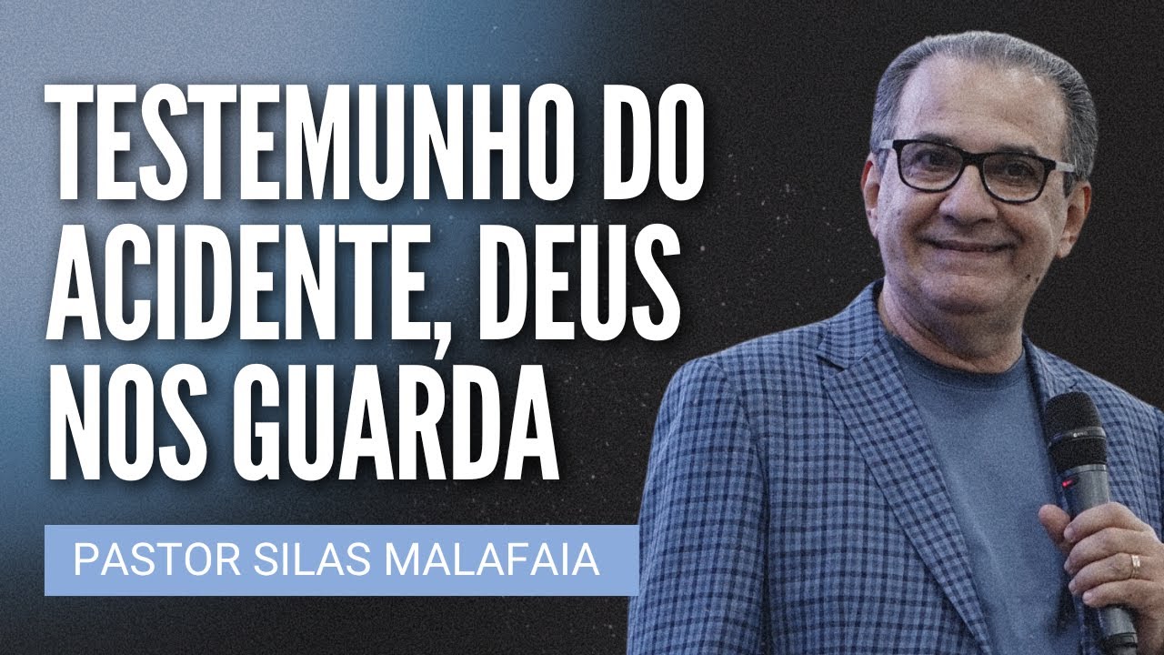 Pr Silas Malafaia - TESTEMUNHO DO ACIDENTE, DEUS NOS GUARDA