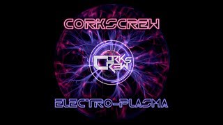 [Complextro] Corkscrew - Electro-Plasma