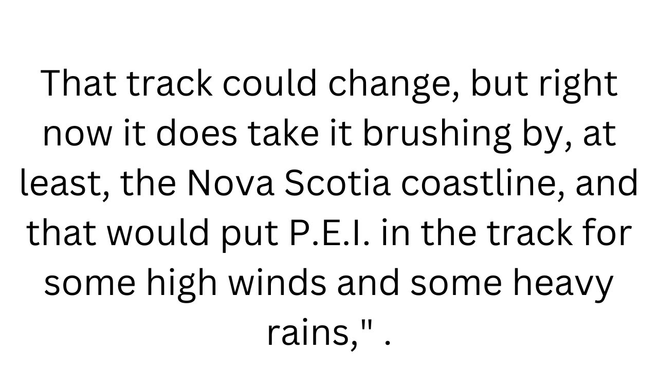 this is a update of it the eye is on all of NS and pei is in the look out