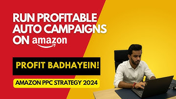 How to create Auto Campaigns on Amazon | Amazon Ads Automatic Targeting | Run Profitable Ads
