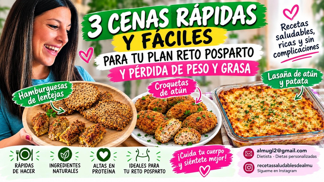 3 CENAS SALUDABLES, RÁPIDAS Y FÁCILES 🍽️ | Pérdida de Peso, Grasa y Posparto❤️‍🔥