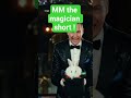 MM the magician Short #shorts