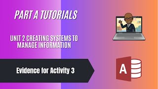BTEC Unit 2 Databases: Saving Activity 3 Evidence