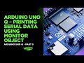 #5 How to Print Data on Arduino Uno Q Console using Monitor Object | button read on Arduino Uno Q