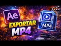 EXPORTAR MP4 en After Effects – Rápido y fácil