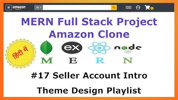 #17 Seller Account Intro Page - UI - Amazon Clone MERN Stack - Hindi