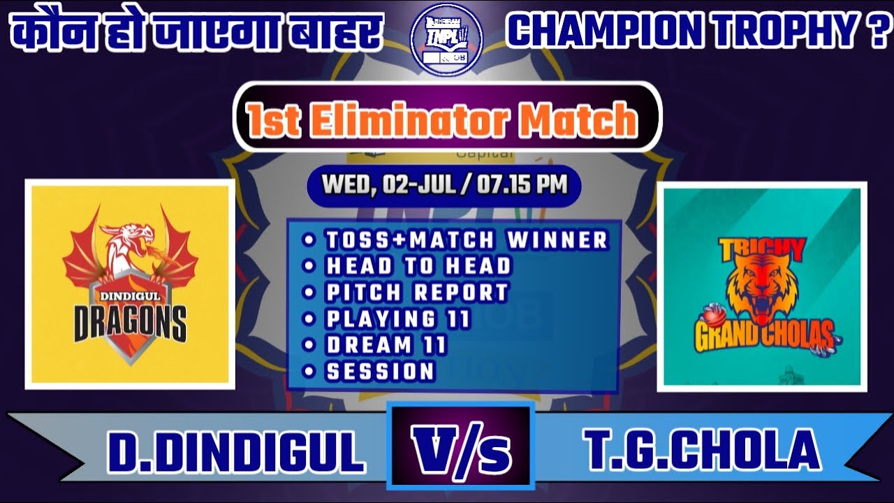 TNPL 2025 Dindigul vs Trichy Toss Kaun jitega | DD vs RKW 1st elimenater match kaun jitega