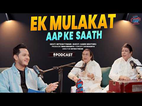 Sabri Brothers Reveal Their Musical Journey | Exclusive Podcast with Nitesh Tiwari
