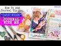 JOURNAL WITH ME #63 // Adding Tip Ins to Traveler&#39;s Notebooks