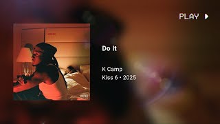 K Camp - Do It (Feat. T.I.) [432Hz]