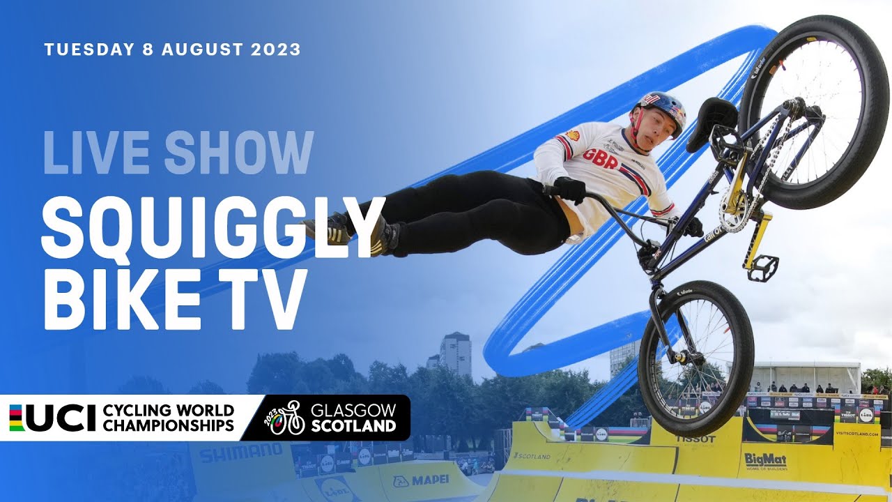 🛑 Live on Day Six Squiggly Bike Show - 2023 UCI Cycling World Championships