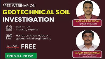 Webinar on Geotechnical Soil Investigation | Soil Exploration Technique| Site Investigation